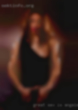 Great sex Angeles for women is a must for me.