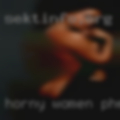 Horny women phone