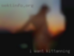 I want to suck on tits and in Kittanning eat pussy.