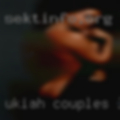 Ukiah couples looking singles
